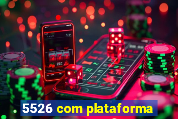 5526 com plataforma